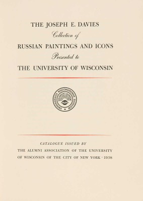 [Джозеф Дэвис. Коллекция русской живописи и икон в университете Висконсина], 1938.